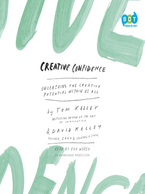 Title details for Creative Confidence by Tom Kelley - Available